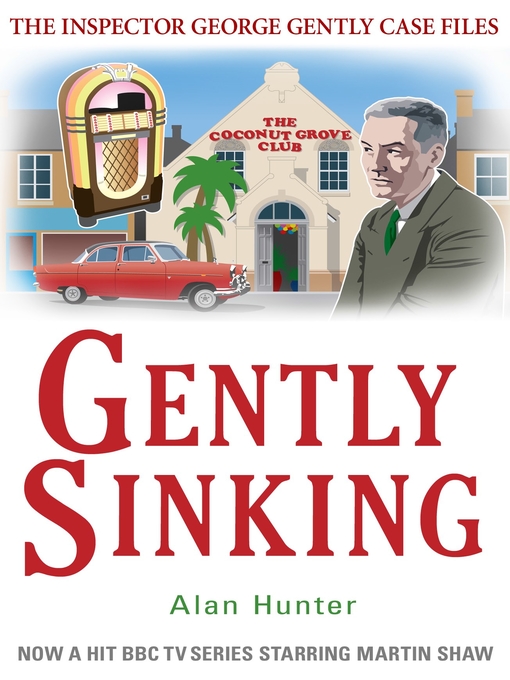 Title details for Gently Sinking by Alan Hunter - Available